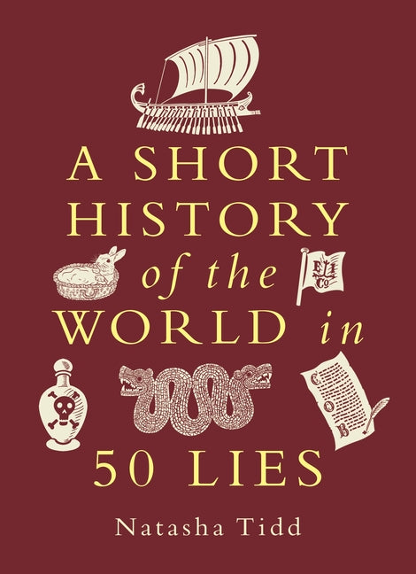 A Short History of the World in 50 Lies