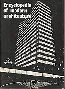 Encyclopedia of Modern Architecture by Wolfgang Pehnt