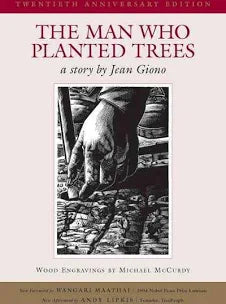 The Man Who Planted Trees by Jean Giono