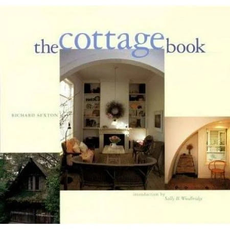 The Cottage Book by Richard Sexton
