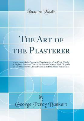 The Art of the Plasterer